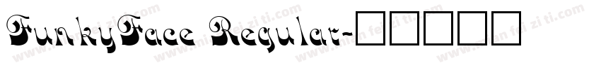FunkyFace Regular字体转换